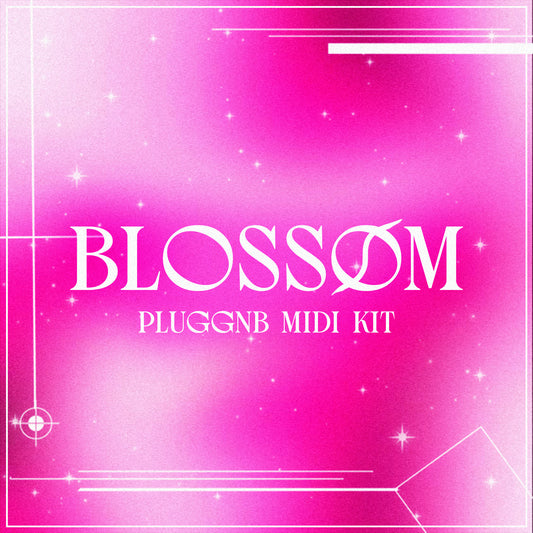 Blossom Pluggnb Midi Kit